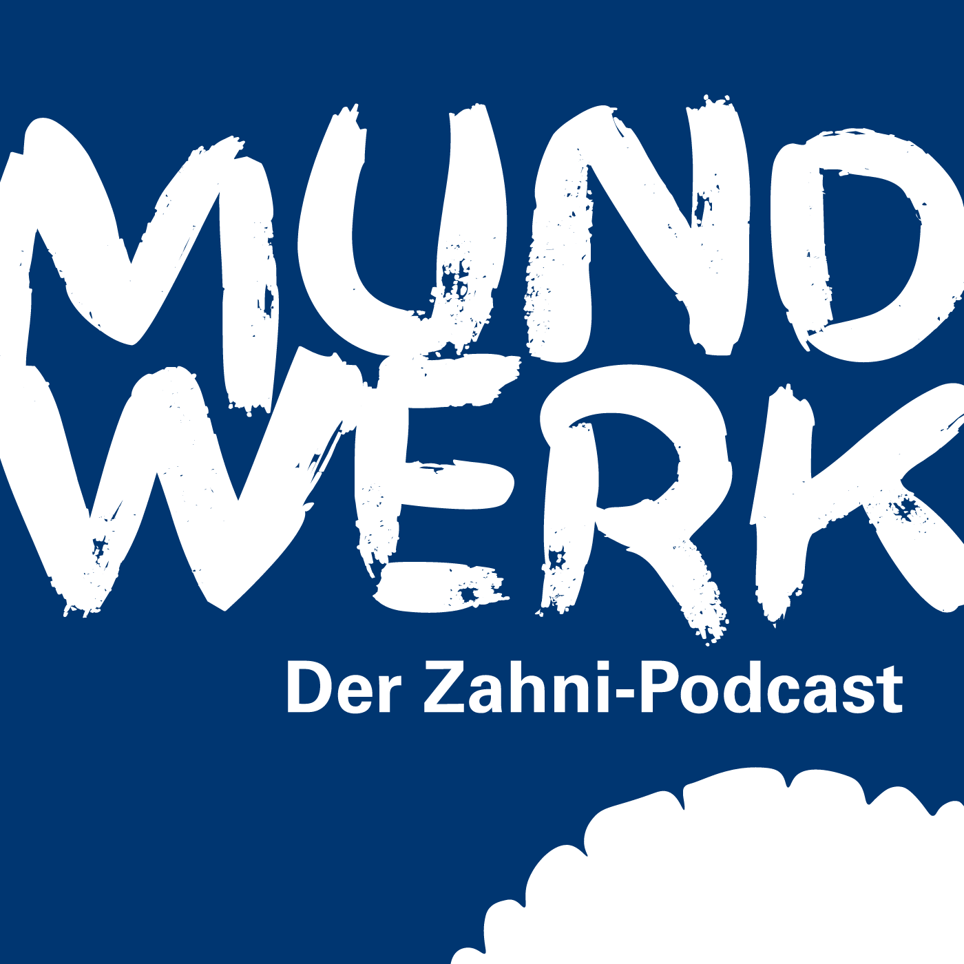 Mundwerk – der Zahni-Podcast